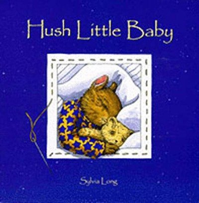 Cover of Hush Little Baby