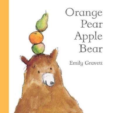 Cover of Orange Pear Apple Bear